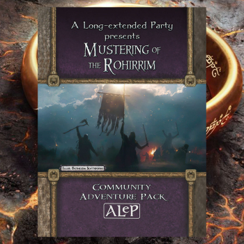 ALEP Oaths of the Rohirrim Cycle: S5 Mustering of the Rohirrim