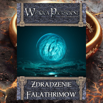 Cykl Los Kamienia AP1 - Zdradzenie Falathrimów