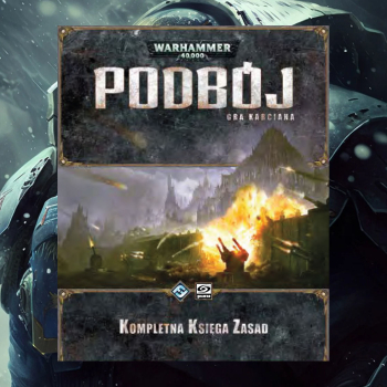 Warhammer 40K Podbój Kompletna Księga Zasad